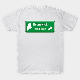 Brunswick, Maine Highway Exit Sign T-Shirt